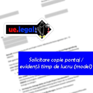 Solicitare copie pontaj / evidență timp de lucru (model)